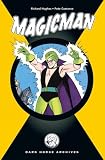Hughes, Richard E.: Magicman Archives 1