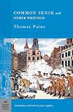 Paine, Thomas: Common Sense and Other Writings