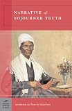 Truth, Sojourner: Narrative of Sojourner Truth Truth, Sojourner: Narrative of Sojourner Truth