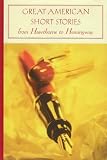 Not Available: Great American Short Stories: From Hawthorne to Hemingway Not Available: Great American Short Stories: From Hawthorne to Hemingway