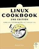 Stutz, Michael: The Linux Cookbook: Tips and Techniques for Everyday Use Stutz, Michael: The Linux Cookbook: Tips and Techniques for Everyday Use