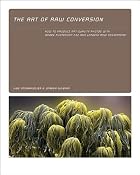 Art of RAW Conversion: How to Produce&hellip;