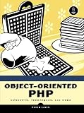 Lavin, Peter: Object Oriented Php
