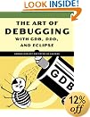 The Art of Debugging with GDB, DDD, and Eclipse