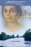Mills, Elizabeth S.: Isle of Canes Mills, Elizabeth S.: Isle of Canes