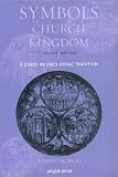Murray, Robert: Symbols of Church and Kingdom: A Study in Early Syriac Tradition Murray, Robert: Symbols of Church and Kingdom: A Study in Early Syriac Tradition
