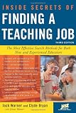Warner, Diane: Inside Secrets of Finding a Teaching Job: The Most Effective Search Methods for Both New and Experienced Educators Warner, Diane: Inside Secrets of Finding a Teaching Job: The Most Effective Search Methods for Both New and Experienced Educators