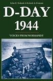 Neillands, Robin: D-Day 1944: Voices from Normandy