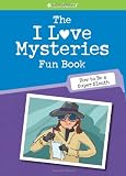 Madison, Lynda: The I Love Mysteries Fun Book: How to Be a Super Sleuth Madison, Lynda: The I Love Mysteries Fun Book: How to Be a Super Sleuth