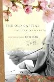 Kawabata, Yasunari: The Old Capital