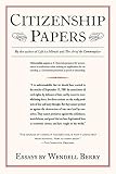 Berry, Wendell: Citizenship Papers