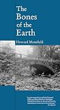Mansfield, Howard: The Bones of the Earth Mansfield, Howard: The Bones of the Earth