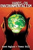 Haglund, Brent: Hands-On Environmentalism Haglund, Brent: Hands-On Environmentalism