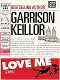 Keillor, Garrison: Love Me Keillor, Garrison: Love Me