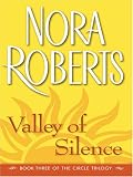 Roberts, Nora: Valley of Silence