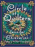 Chiaverini, Jennifer: Circle of Quilters Chiaverini, Jennifer: Circle of Quilters
