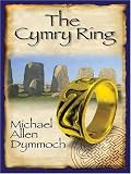Dymmoch, Michael Allen: The Cymry Ring Dymmoch, Michael Allen: The Cymry Ring