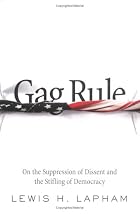 Gag Rule: On the Suppression of Dissent and&hellip;