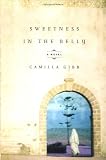 Gibb, Camilla: Sweetness in the Belly