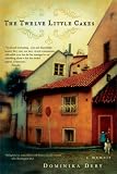 Dery, Dominika: The Twelve Little Cakes: a memoir Dery, Dominika: The Twelve Little Cakes: a memoir