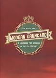 Rich, Frank Kelly: The Modern Drunkard Rich, Frank Kelly: The Modern Drunkard