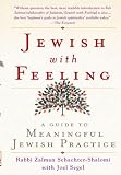 Schachter-Shalomi, Zalman: Jewish With Feeling: A Guide to Meaningful Jewish Practice