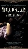 O'Faolain, Nuala: The Story of Chicago May O'Faolain, Nuala: The Story of Chicago May