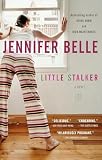 Belle, Jennifer: Little Stalker Belle, Jennifer: Little Stalker