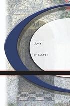Ligeia by Edgar Allan Poe