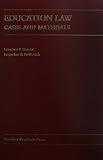 Rossow, Lawrence F.: Education Law: Cases And Materials Rossow, Lawrence F.: Education Law: Cases And Materials
