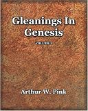 Pink, Arthur W.: Gleanings in Genesis
