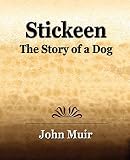 Muir, John: Stickeen: The Story of a Dog