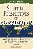 Rifkin, Ira: Spiritual Perspectives on Globalization: Making Sense of Economic and Cultural Upheaval