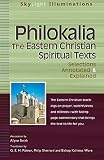 Sherrard, Philip: The Philokalia: The Eastern Christian Spiritual Texts--selections Annotated & Explained Sherrard, Philip: The Philokalia: The Eastern Christian Spiritual Texts--selections Annotated & Explained