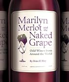 Marilyn Merlot and the Naked Grape: Odd&hellip;