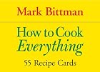 How to Cook Everything: 55 Recipe Cards…