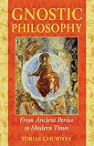 Churton, Tobias: Gnostic Philosophy: From Ancient Persia To Modern Times Churton, Tobias: Gnostic Philosophy: From Ancient Persia To Modern Times
