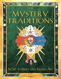 Wasserman, James: The Mystery Traditions: Secret Symbols And Sacred Art
