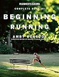 Burfoot, Amby: Runner's World Complete Book Of Beginning Running
