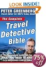 The Complete Travel Detective Bible