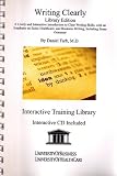 Farb, Daniel: Writing Clearly Library Edition: A Lively and Interactive Introduction to Clear Writing Skills, with an Emphasis on Sales, Healthcare, and Business Writing, Including Some Grammar Farb, Daniel: Writing Clearly Library Edition: A Lively and Interactive Introduction to Clear Writing Skills, with an Emphasis on Sales, Healthcare, and Business Writing, Including Some Grammar