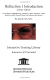 Farb, Daniel: Refraction 1 Introduction Library Edition: For Workers in Ophthalmology, Optometry, Optics, Opticianry, Allied Health, and Other Eye and Vision Care Industries and Practices Farb, Daniel: Refraction 1 Introduction Library Edition: For Workers in Ophthalmology, Optometry, Optics, Opticianry, Allied Health, and Other Eye and Vision Care Industries and Practices