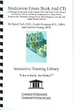 Farb, Daniel: Medication Errors Library Edition: A Thorough Presentation of the Current Crisis and What to Do about It for Doctors, Nurses, Healthcare Administrators, Allied Health Professionals, Hospitals, Managed Care, Risk Managers, Lawyers, and Public Health... Farb, Daniel: Medication Errors Library Edition: A Thorough Presentation of the Current Crisis and What to Do about It for Doctors, Nurses, Healthcare Administrators, Allied Health Professionals, Hospitals, Managed Care, Risk Managers, Lawyers, and Public Health...