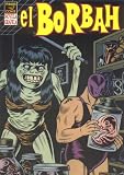 Burns, Charles: El Borbah/ Borbah