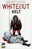 Rucka, Greg: Whiteout Melt