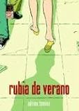Tomine, Adrian: Rubia de verano/ Summer Blonde