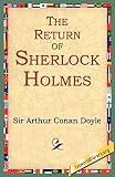 Doyle, Arthur Conan: The Return of Sherlock Holmes I: The Adventure of the Empty House, The Adventure of the Norwood Builder, The Adventure of the Six Napoleons, and The Adventure of the Three Students Doyle, Arthur Conan: The Return of Sherlock Holmes I: The Adventure of the Empty House, The Adventure of the Norwood Builder, The Adventure of the Six Napoleons, and The Adventure of the Three Students