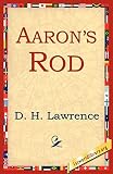 Lawrence, D. H.: Aaron's Rod Lawrence, D. H.: Aaron's Rod