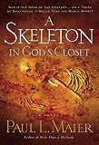 Maier, Paul L.: A Skeleton in God's Closet