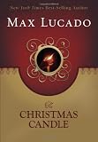 Lucado, Max: The Christmas Candle Lucado, Max: The Christmas Candle